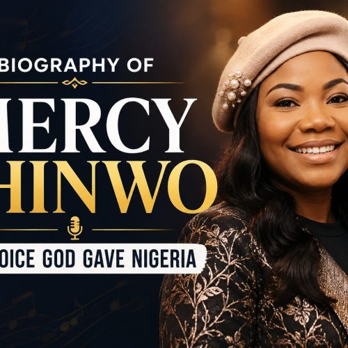 BIOGRAPHY OF MERCY CHINWO_THE VOICE GOD GAVE NIGERIA